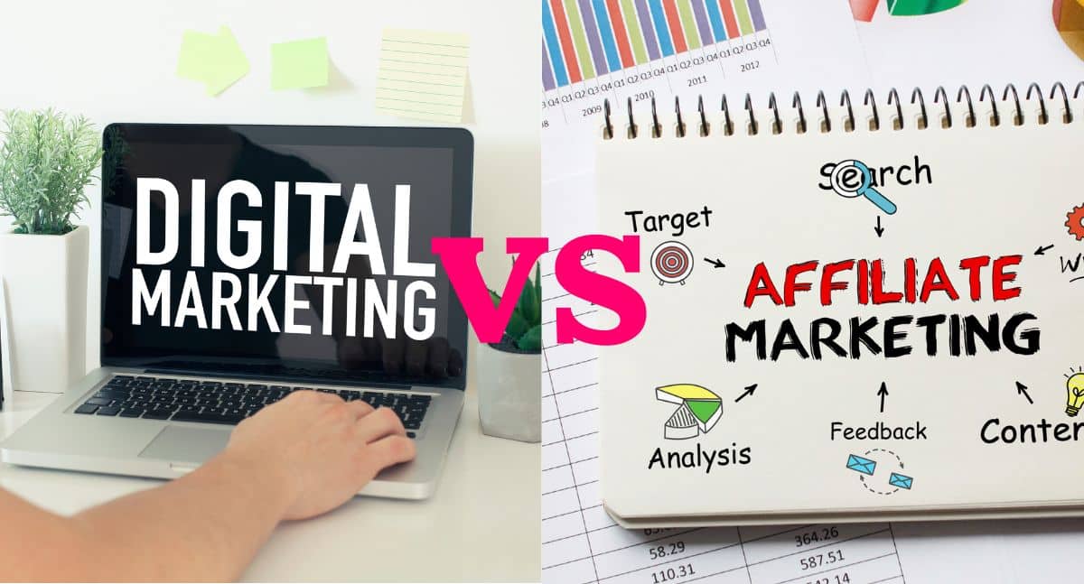 digital marketing vs affiliate marketing differences explained