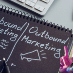 Inbound or Outbound Marketing: What’s the Best Strategy?